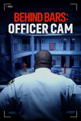 Behind Bars: Officer Cam