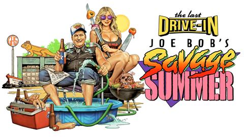 The Last Drive-In with Joe Bob Briggs: Joe Bob's Savage Summer