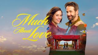  watch Much About Love