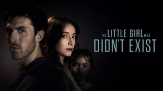  watch The Little Girl Who Didn't Exist