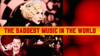 The Saddest Music in the World