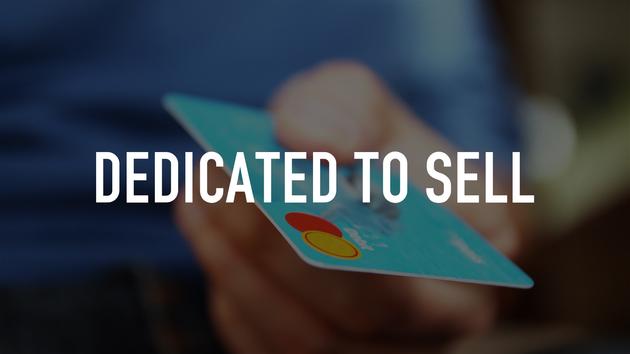Dedicated to Sell