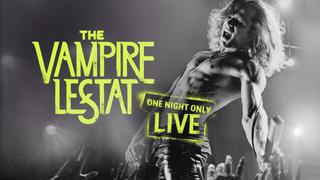 The Vampire Lestat: One Night Only Live