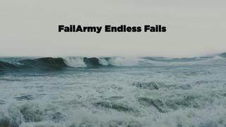 FailArmy Endless Fails