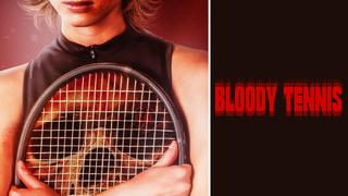Bloody Tennis