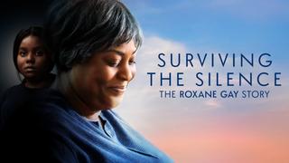 watch Surviving the Silence: The Roxane Gay Story