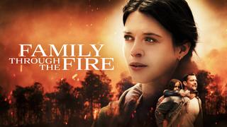 watch Family Through the Fire