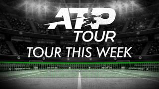  watch ATP Tour This Week