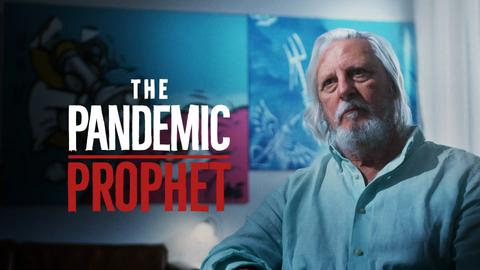 The Pandemic Prophet