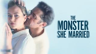  watch The Monster She Married