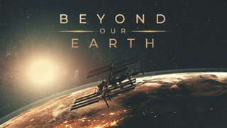 Beyond Our Earth