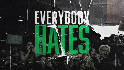 Everybody Hates