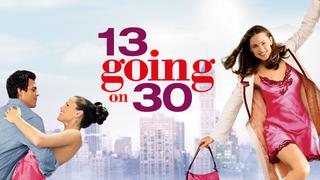 watch 13 Going on 30