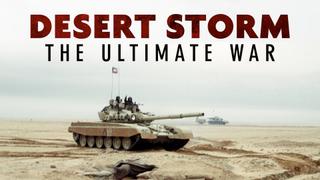 watch Desert Storm: The Ultimate War