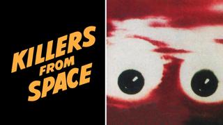Killers From Space