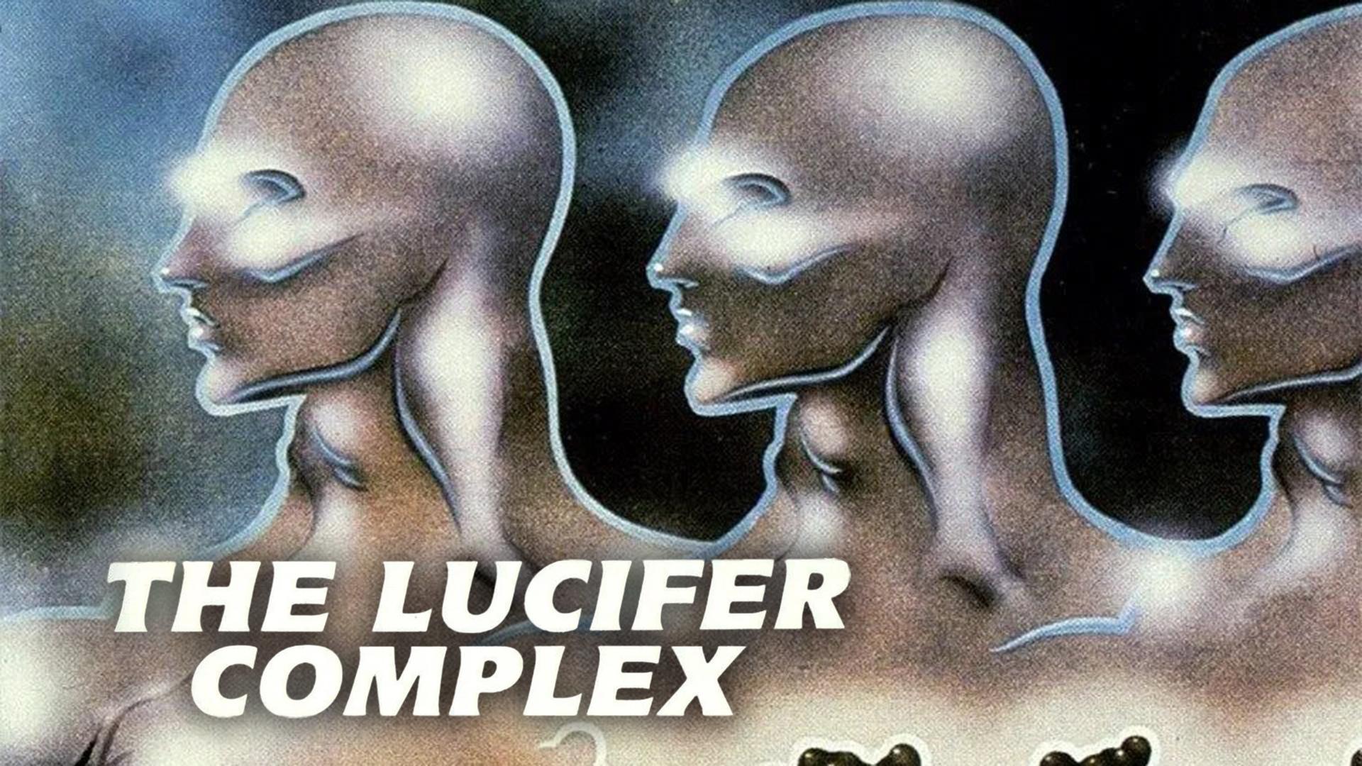 Lucifer Complex Watch The Lucifer Complex Streaming on Philo