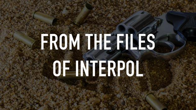 From the Files of Interpol