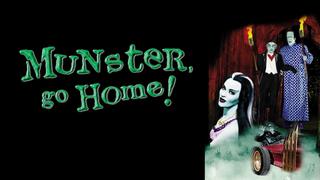 Munster, Go Home