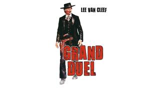 The Grand Duel