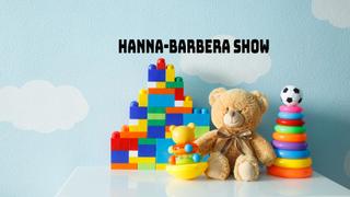 Hanna-Barbera Show