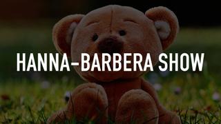 Hanna-Barbera Show