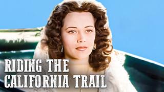Riding the California Trail