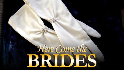 Here Come the Brides