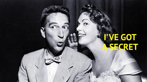 I've Got a Secret