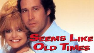  watch Seems Like Old Times