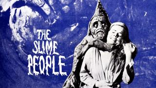 The Slime People