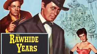  watch The Rawhide Years