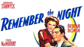 Remember the Night
