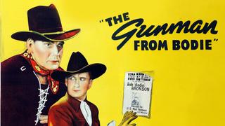 The Gunman From Bodie