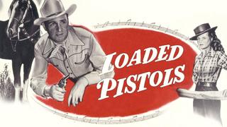 Loaded Pistols