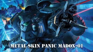 Metal Skin Panic Madox-01
