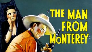 The Man From Monterey