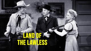 Land of the Lawless