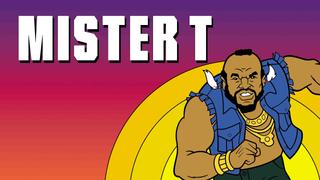  watch Mister T