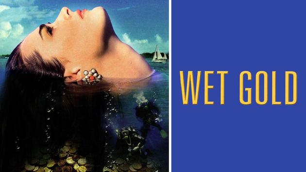 Wet Gold