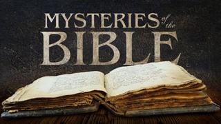 Mysteries of the Bible