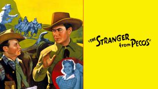 The Stranger From Pecos
