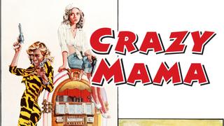 Crazy Mama
