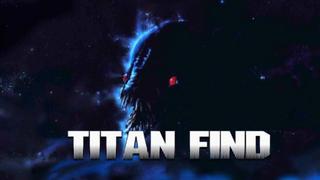 Titan Find