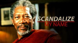 watch Scandalize My Name