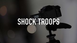 Shock Troops