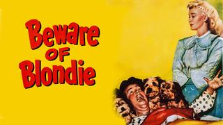 Beware of Blondie