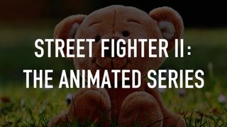 Street Fighter II: The Animated Series