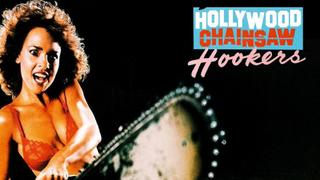 Hollywood Chainsaw Hookers