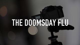The Doomsday Flu