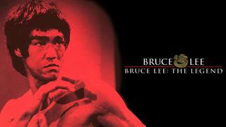 Bruce Lee: The Legend